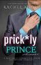 [The Prickly Proposal Series 01] • Prick*ly Prince